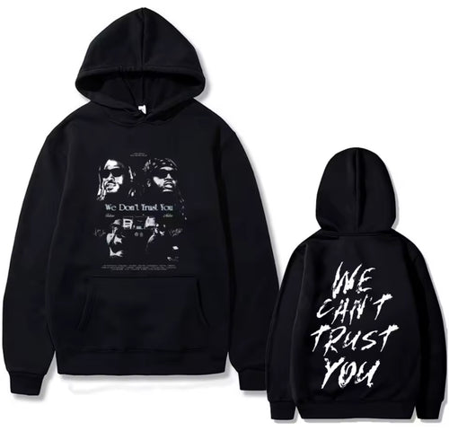 We don’t trust you Hoodie