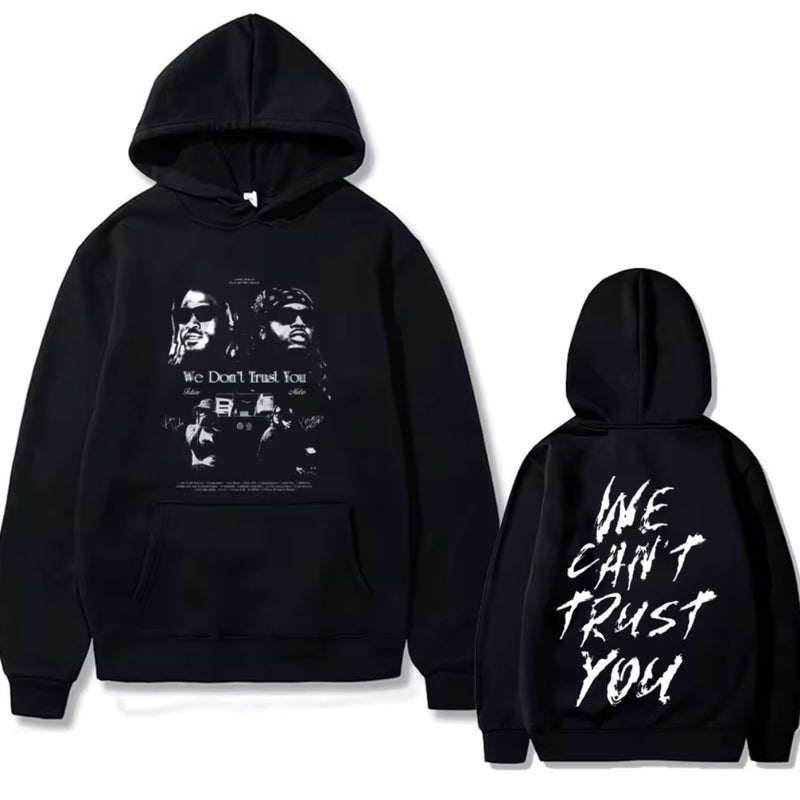 We don’t trust you Hoodie