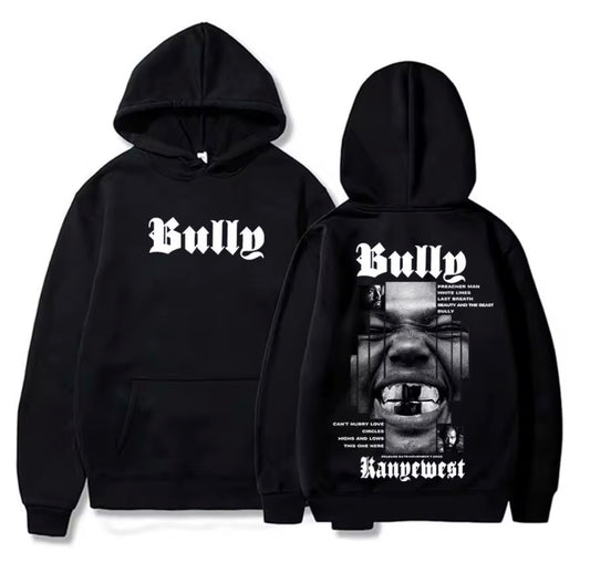 Kanye Bully Hoodie